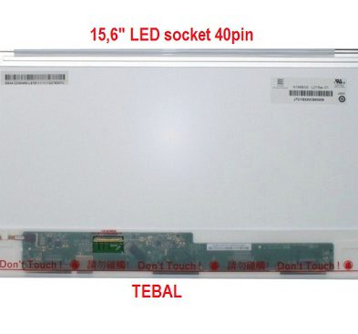 LCD LED 15.6″ 40 Pin Tebal